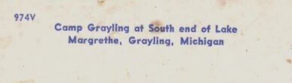 Camp Grayling - Old Postcard View (newer photo)